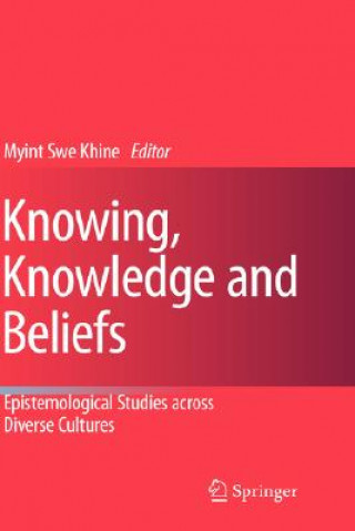 Kniha Knowing, Knowledge and Beliefs Myint Swe Khine