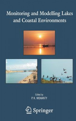 Knjiga Monitoring and Modelling Lakes and Coastal Environments Pratap K. Mohanty