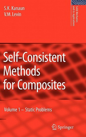 Książka Self-Consistent Methods for Composites S.K. Kanaun