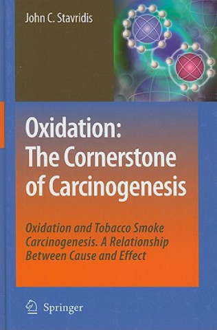 Book Oxidation: The Cornerstone of Carcinogenesis John C. Stavridis