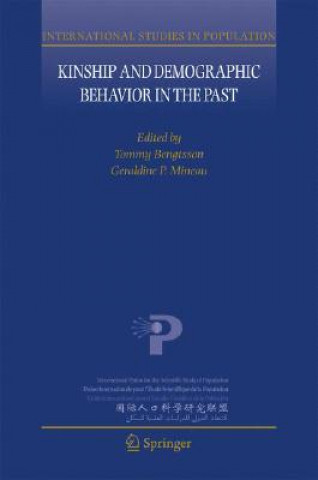 Kniha Kinship and Demographic Behavior in the Past Tommy Bengtsson