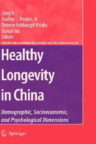 Könyv Healthy Longevity in China Yi Zeng