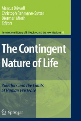 Kniha Contingent Nature of Life Marcus Düwell