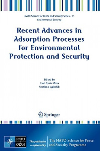 Книга Recent Advances in Adsorption Processes for Environmental Protection and Security José Paulo Mota