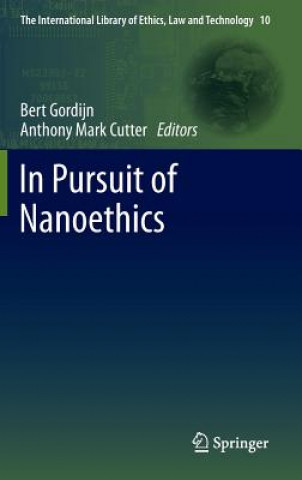 Livre In Pursuit of Nanoethics Anthony Mark Cutter