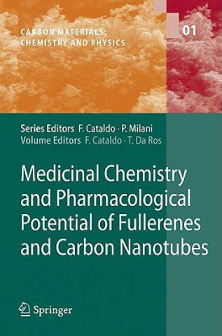 Knjiga Medicinal Chemistry and Pharmacological Potential of Fullerenes and Carbon Nanotubes Franco Cataldo