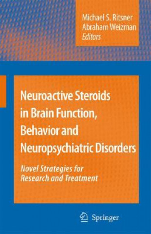 Carte Neuroactive Steroids in Brain Function, Behavior and Neuropsychiatric Disorders Abraham Weizman