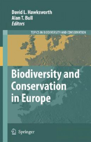 Kniha Biodiversity and Conservation in Europe David L. Hawksworth