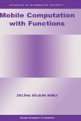 Książka Mobile Computation with Functions Zeliha Dilsun Kirli