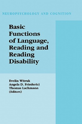 Kniha Basic Functions of Language, Reading and Reading Disability Evelin Witruk