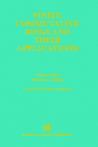 Knjiga Finite Commutative Rings and Their Applications Gilberto Bini