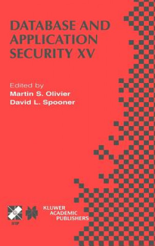 Książka Database and Application Security XV Martin S. Olivier