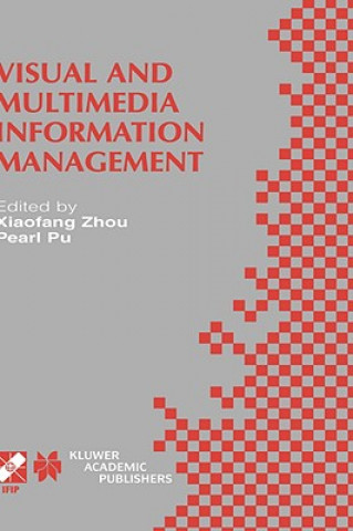 Książka Visual and Multimedia Information Management Xiaofang Zhou