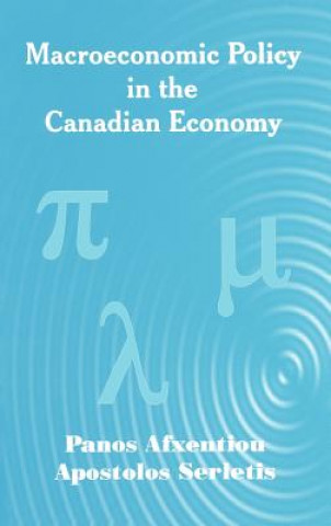 Book Macroeconomic Policy in the Canadian Economy Panos Afxentiou