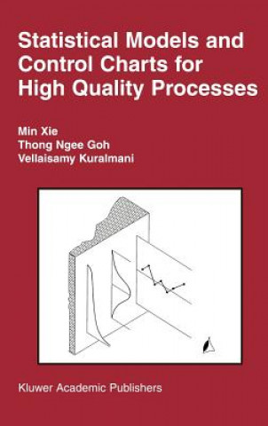 Książka Statistical Models and Control Charts for High-Quality Processes Min Xie