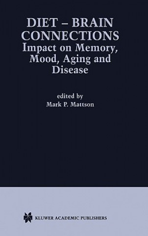Könyv Diet - Brain Connections Mark P. Mattson
