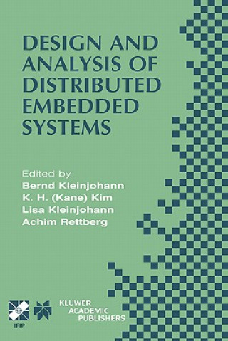 Kniha Design and Analysis of Distributed Embedded Systems Bernd Kleinjohann