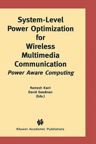 Libro System-Level Power Optimization for Wireless Multimedia Communication Ramesh Karri