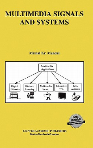 Knjiga Multimedia Signals and Systems Mrinal Kr. Mandal