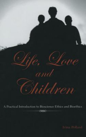 Book Life, Love and Children Irina Pollard