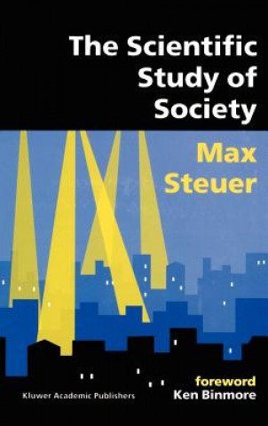 Kniha Scientific Study of Society Max Steuer