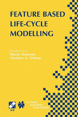 Könyv Feature Based Product Life-Cycle Modelling René Soenen