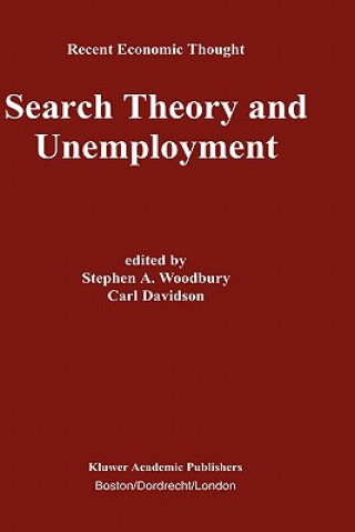 Książka Search Theory and Unemployment Stephen A. Woodbury