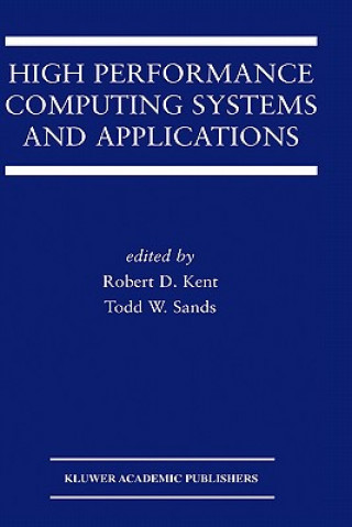 Book High Performance Computing Systems and Applications Robert D. Kent