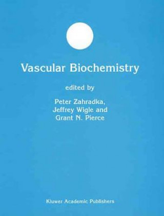 Könyv Vascular Biochemistry Peter Zahradka