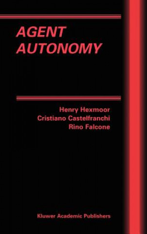 Książka Agent Autonomy Henry Hexmoor