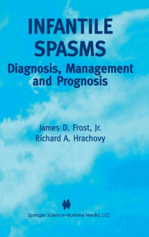 Knjiga Infantile Spasms James D. Frost Jr.