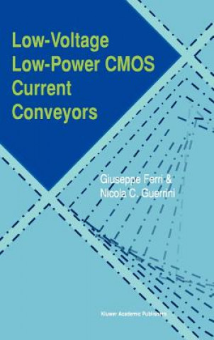 Buch Low-Voltage Low-Power CMOS Current Conveyors Giuseppe Ferri