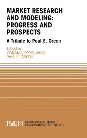 Buch Marketing Research and Modeling: Progress and Prospects Yoram Wind