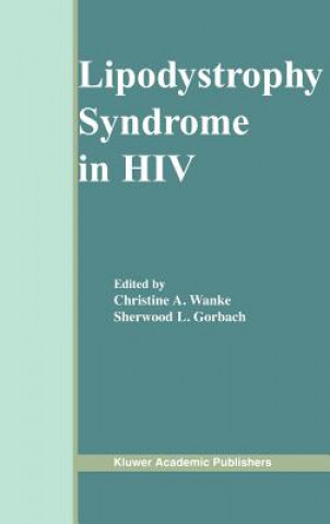 Könyv Lipodystrophy Syndrome in HIV Christine A. Wanke