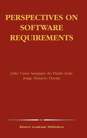 Kniha Perspectives on Software Requirements Julio Cesar Sampaio do Prado Leite