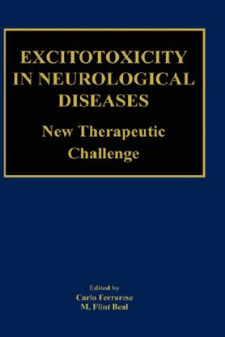 Kniha Excitotoxicity in Neurological Diseases Carlo Ferrarese