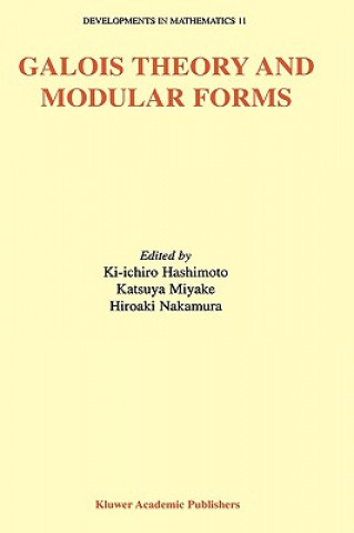 Könyv Galois Theory and Modular Forms Ki-ichiro Hashimoto