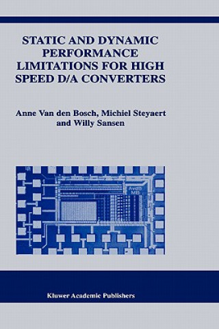 Kniha Static and Dynamic Performance Limitations for High Speed D/A Converters Anne van den Bosch