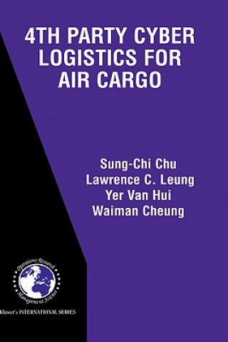 Carte 4th Party Cyber Logistics for Air Cargo Sung-Chi Chu