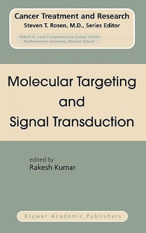 Knjiga Molecular Targeting and Signal Transduction Rakesh Kumar