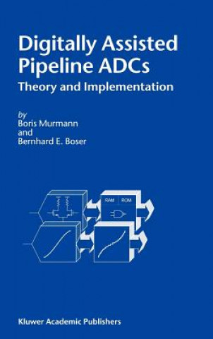 Könyv Digitally Assisted Pipeline ADCs Boris Murmann
