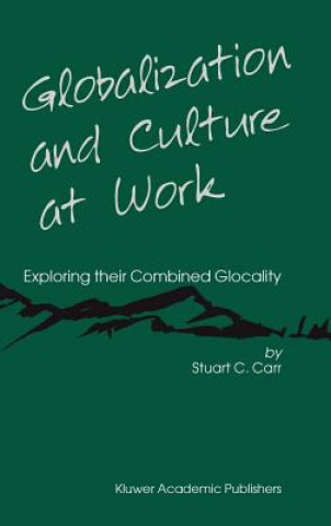 Carte Globalization and Culture at Work S. C. Carr