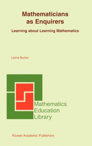 Livre Mathematicians as Enquirers Leone Burton