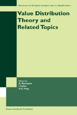 Knjiga Value Distribution Theory and Related Topics Grigor A. Barsegian