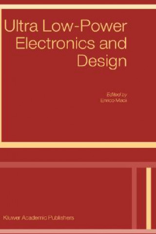 Könyv Ultra Low-Power Electronics and Design Enrico Macii