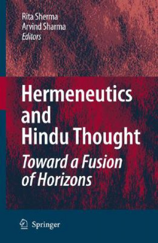 Carte Hermeneutics and Hindu Thought: Toward a Fusion of Horizons Rita D. Sherma