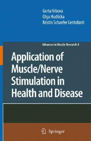 Carte Application of Muscle/Nerve Stimulation in Health and Disease Gerta Vrbova