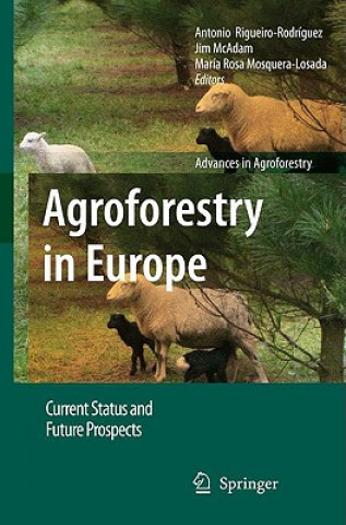 Carte Agroforestry in Europe Antonio Rigueiro-Rodríguez
