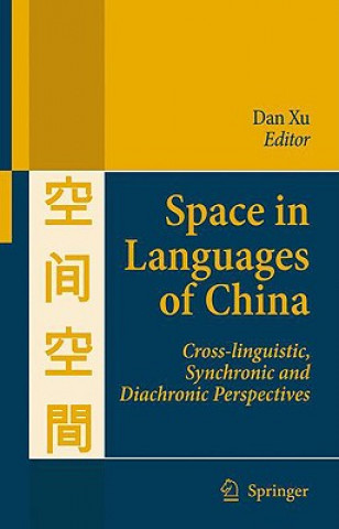 Könyv Space in Languages of China Dan Xu