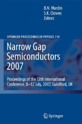 Könyv Narrow Gap Semiconductors 2007 Ben Murdin